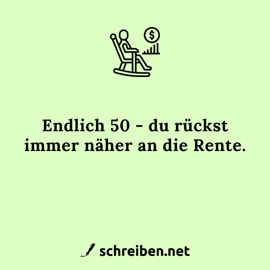 50. Geburtstag 50 tolle Sprüche & 5 Texte für deine Glückwünsche