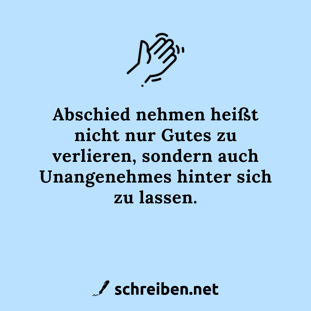Abschied nehmen 75 schöne Abschiedssprüche für jeden Anlass