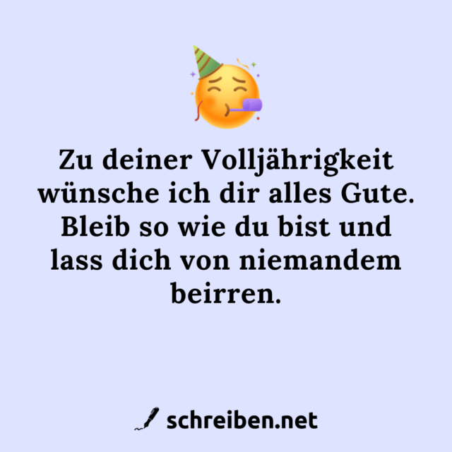 Glückwünsche zum 18. Geburtstag: 55 Sprüche & 5 Texte