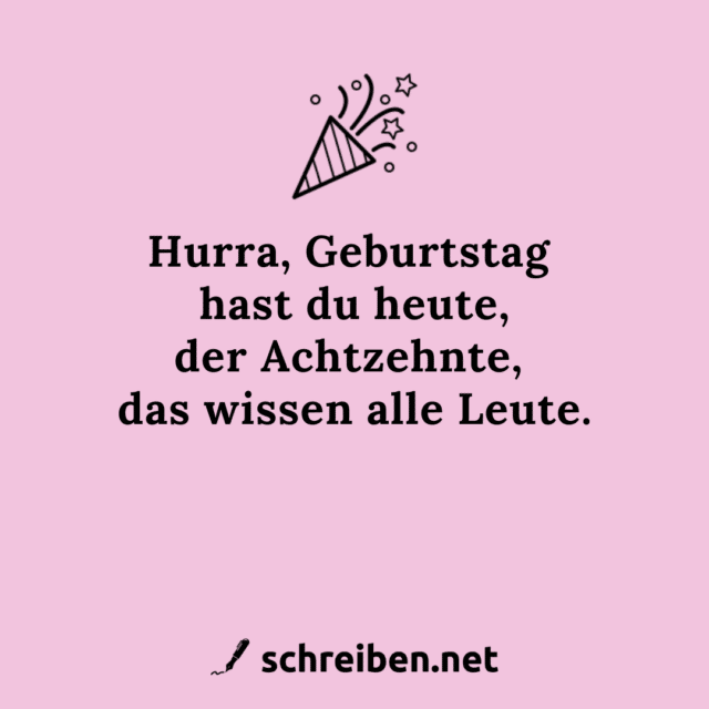 Glückwünsche zum 18. Geburtstag: 55 Sprüche & 5 Texte