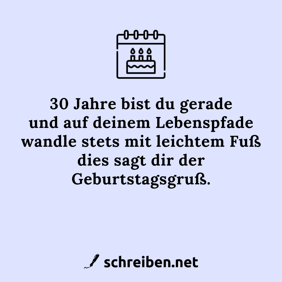 Glückwünsche zum 30. Geburtstag 55 tolle Sprüche + 6 Texte